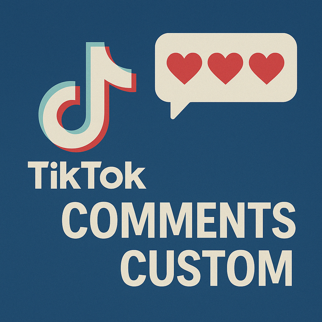 Custom TikTok Comments